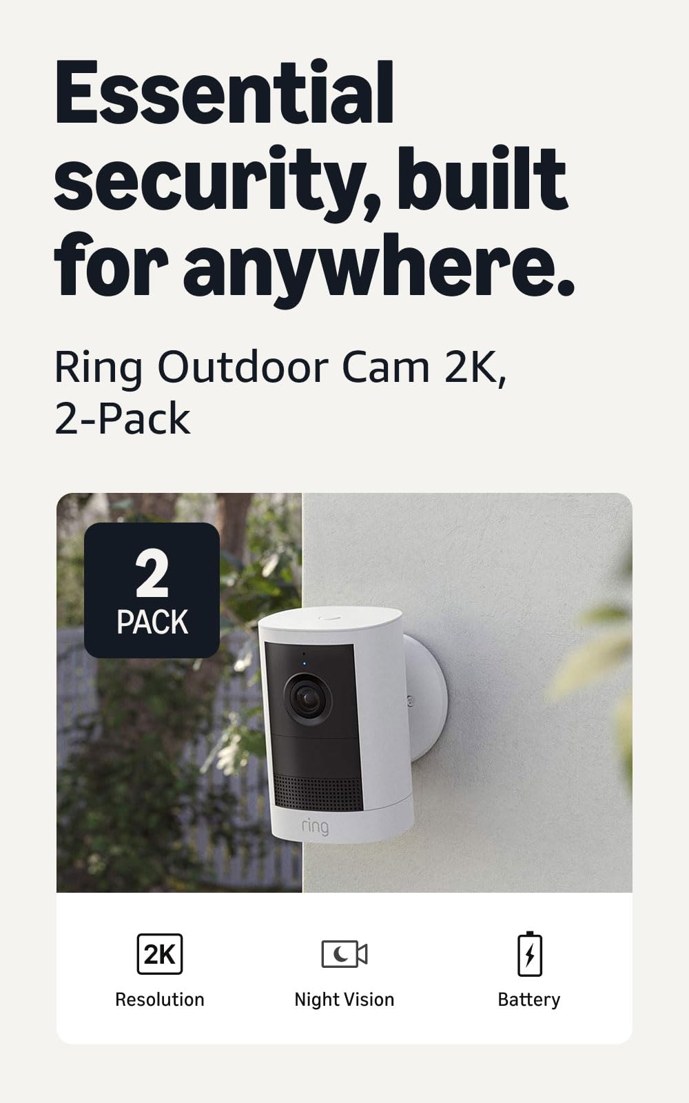 Ring Outdoor Cam 2K (newest model), Battery, Home or business security, Wide-Angle Retinal 2K Video, 6x Enhanced Zoom, Night Vision, White